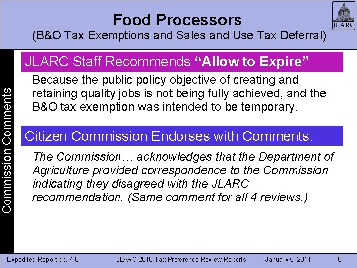 Food Processors (B&O Tax Exemptions and Sales and Use Tax Deferral) Commission Comments JLARC Food Processors (B&O Tax Exemptions and Sales and Use Tax Deferral) Commission Comments JLARC