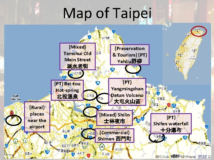 Map of Taipei (Mixed) Tamshui Old Main Street 淡水老街 (PT) Bei-tou Hot-spring 北投溫泉 (Rural)