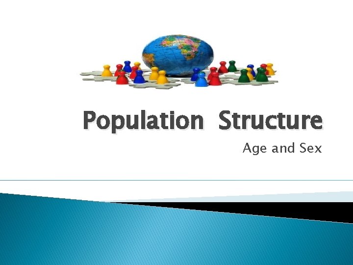 Population Structure Age and Sex 