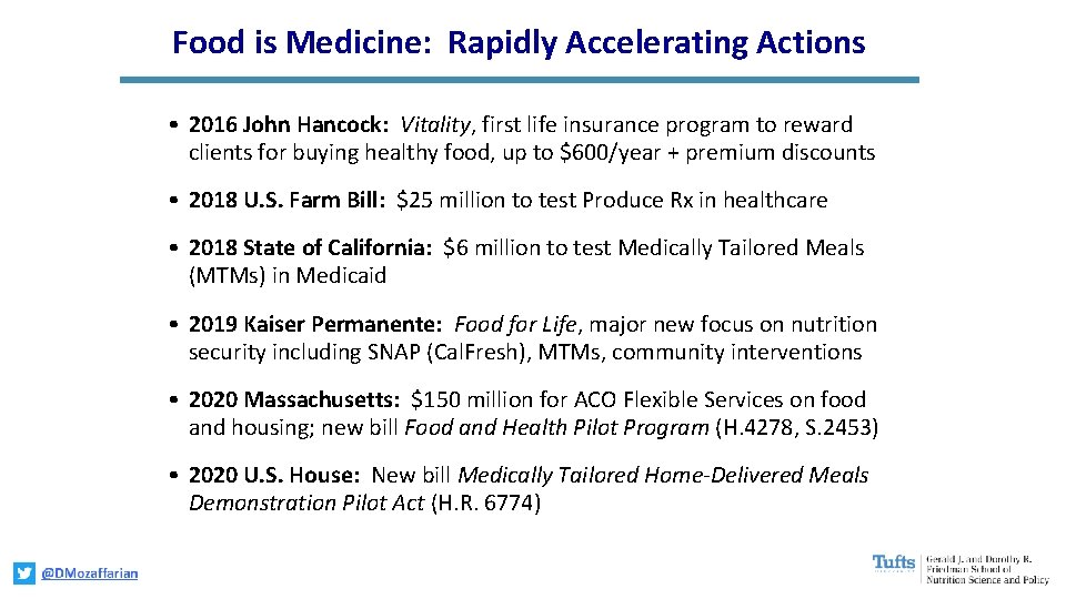 Food is Medicine: Rapidly Accelerating Actions • 2016 John Hancock: Vitality, first life insurance