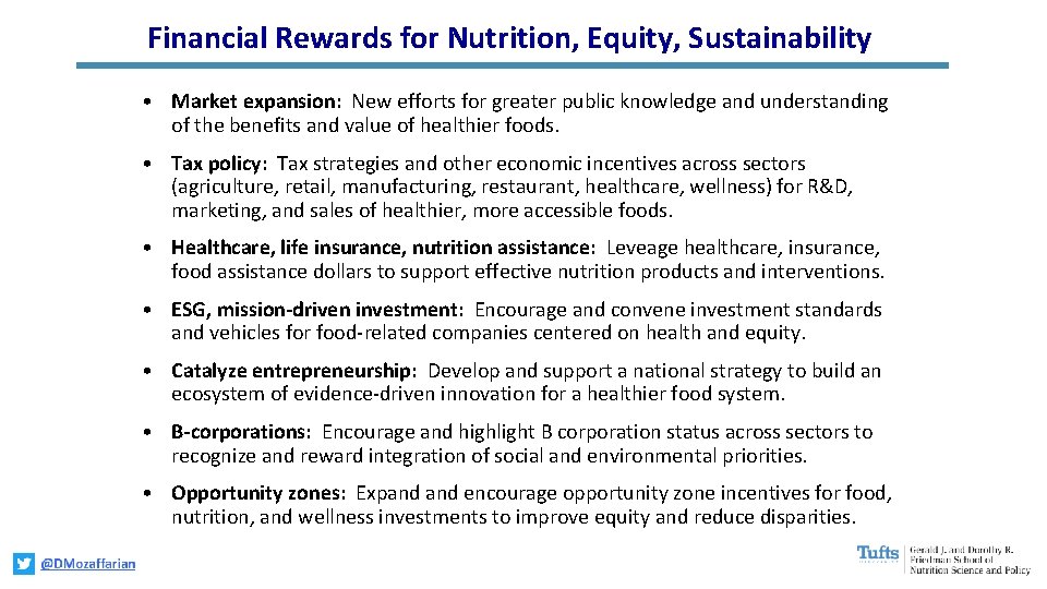 Financial Rewards for Nutrition, Equity, Sustainability • Market expansion: New efforts for greater public