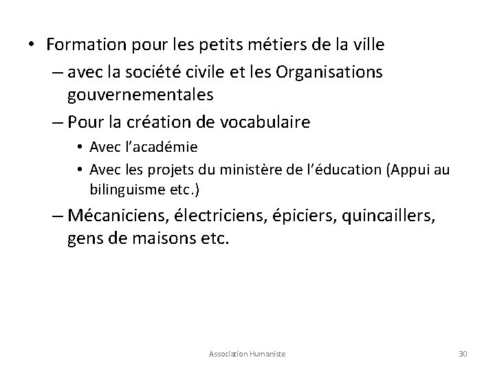  • Formation pour les petits métiers de la ville – avec la société