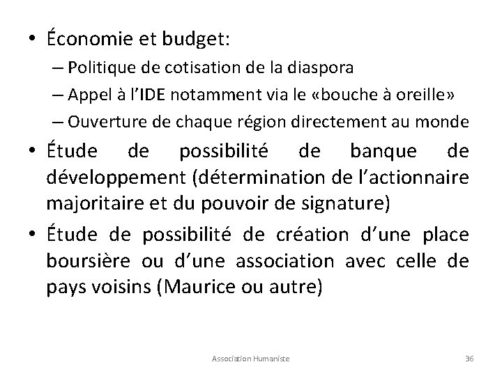  • Économie et budget: – Politique de cotisation de la diaspora – Appel