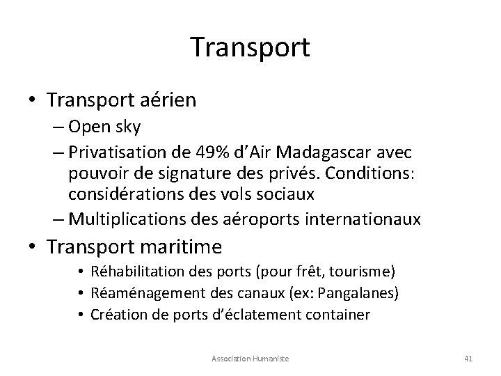 Transport • Transport aérien – Open sky – Privatisation de 49% d’Air Madagascar avec