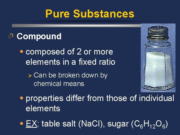 Pure Substances ö Compound w composed of 2 or more elements in a fixed Pure Substances ö Compound w composed of 2 or more elements in a fixed