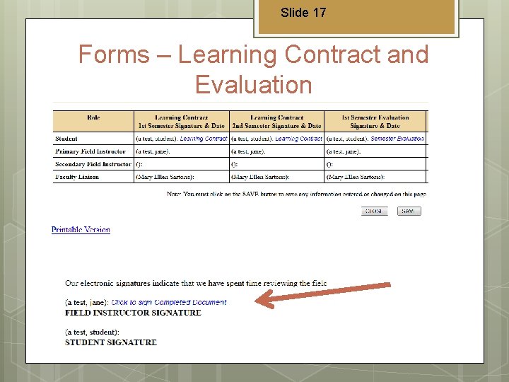 Slide 17 Forms – Learning Contract and Evaluation 