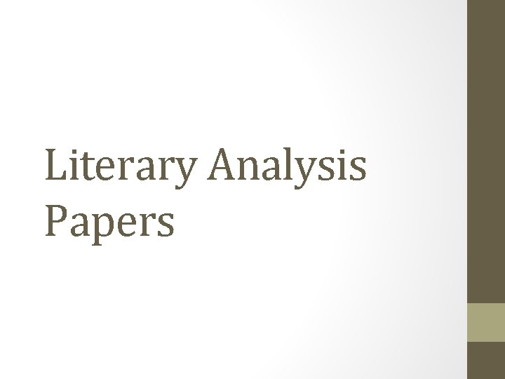 Literary Analysis Papers 