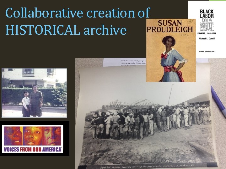 Collaborative creation of HISTORICAL archive 