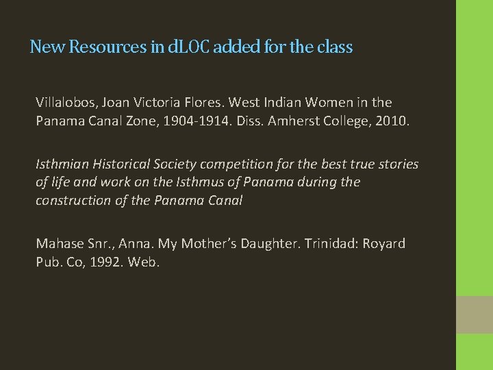 New Resources in d. LOC added for the class Villalobos, Joan Victoria Flores. West
