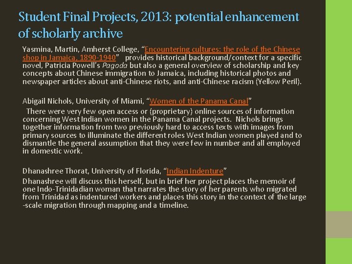 Student Final Projects, 2013: potential enhancement of scholarly archive Yasmina, Martin, Amherst College, “Encountering