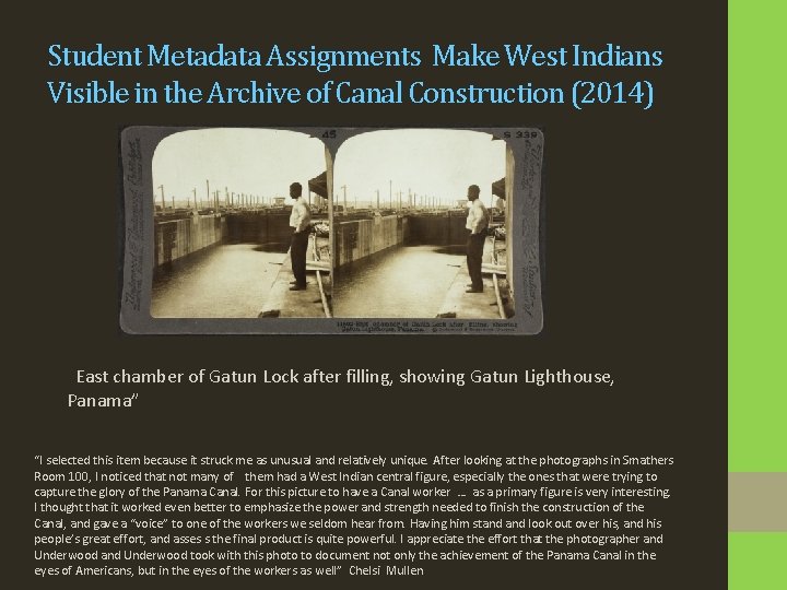 Student Metadata Assignments Make West Indians Visible in the Archive of Canal Construction (2014)