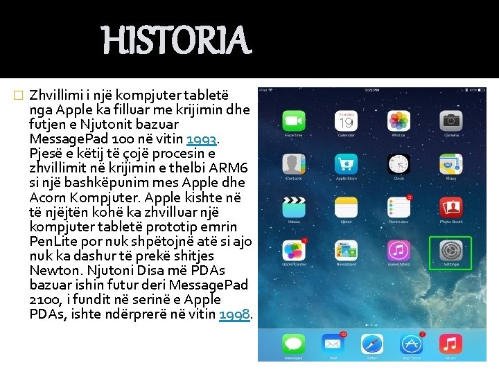 HISTORIA � Zhvillimi i një kompjuter tabletë nga Apple ka filluar me krijimin dhe