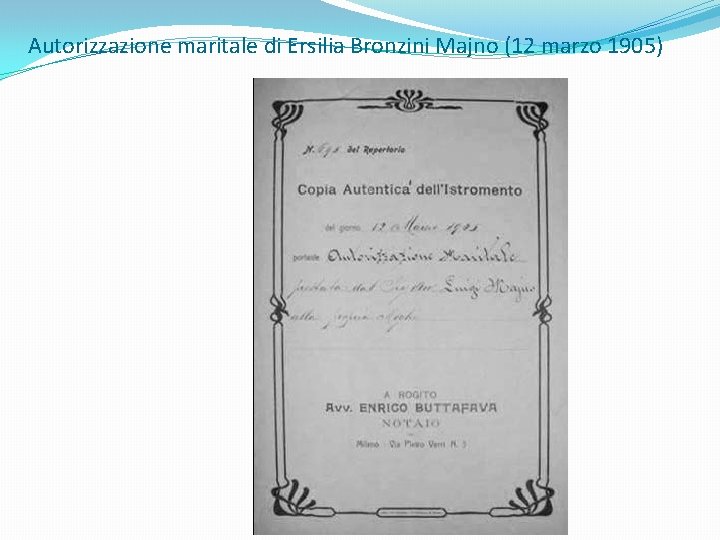 Autorizzazione maritale di Ersilia Bronzini Majno (12 marzo 1905) 