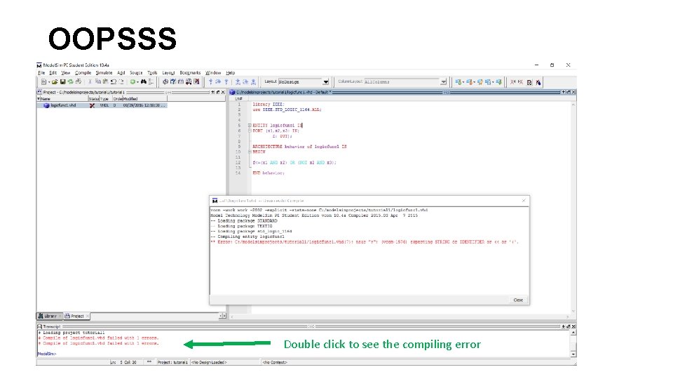 OOPSSS Double click to see the compiling error 