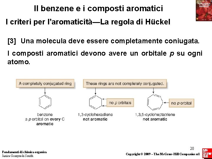 Il benzene e i composti aromatici I criteri per l’aromaticità—La regola di Hückel [3]