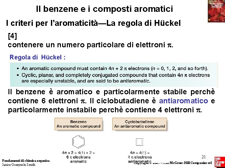 Il benzene e i composti aromatici I criteri per l’aromaticità—La regola di Hückel [4]