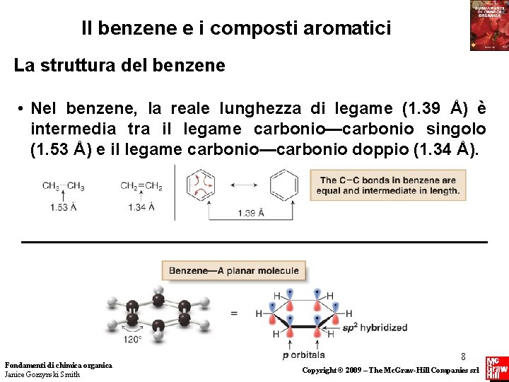 Il benzene e i composti aromatici La struttura del benzene • Nel benzene, la