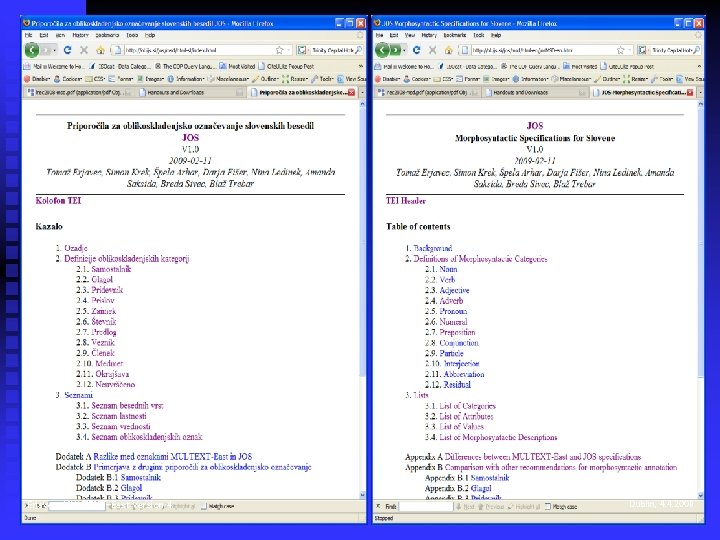 Erjavec: MULTEXT-East Version 4 Dublin, 4. 4. 2009 