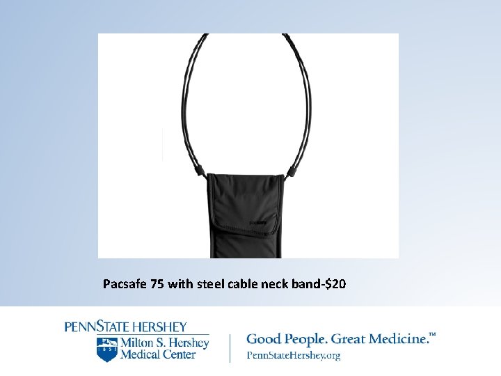 Pacsafe 75 with steel cable neck band-$20 