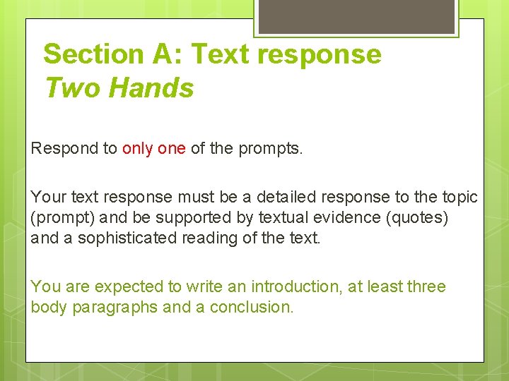Section A: Text response Two Hands Respond to only one of the prompts. Your