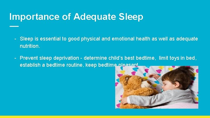 Importance of Adequate Sleep - Sleep is essential to good physical and emotional health