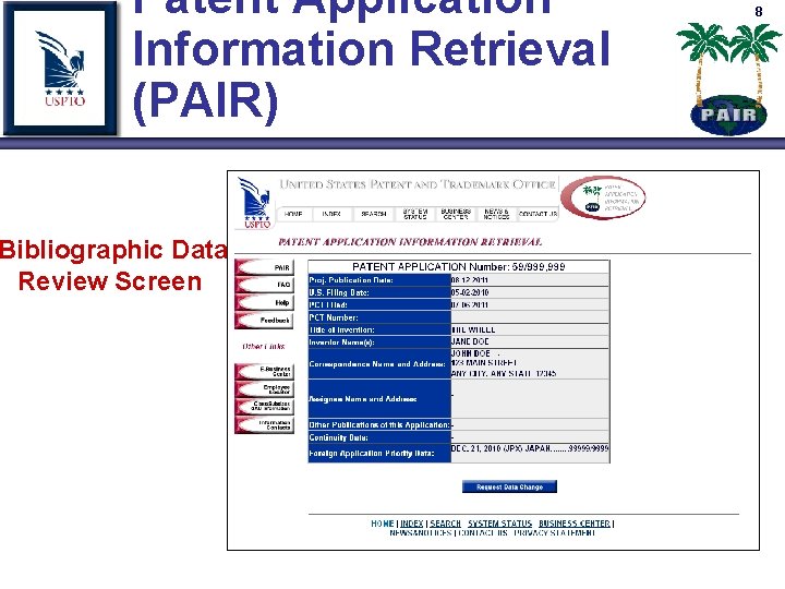 Patent Application Information Retrieval (PAIR) Bibliographic Data Review Screen 8 