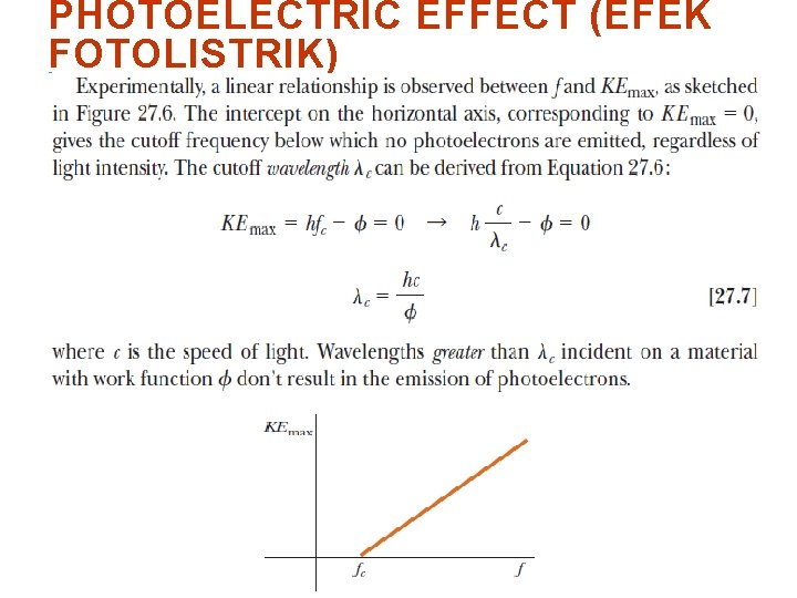 PHOTOELECTRIC EFFECT (EFEK FOTOLISTRIK) 