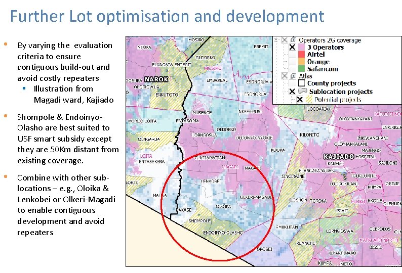 Further Lot optimisation and development • By varying the evaluation criteria to ensure contiguous