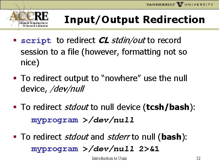 Input/Output Redirection script to redirect CL stdin/out to record session to a file (however,