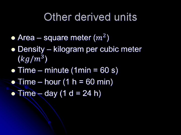 Other derived units l 