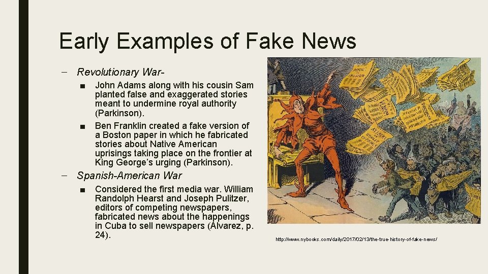 Early Examples of Fake News – Revolutionary War■ ■ John Adams along with his