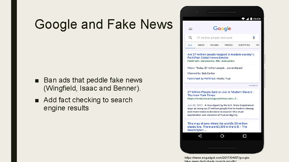 Google and Fake News ■ Ban ads that peddle fake news (Wingfield, Isaac and