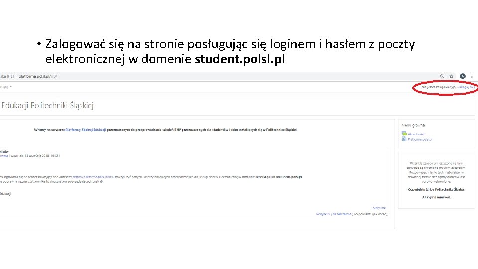  • Zalogować się na stronie posługując się loginem i hasłem z poczty elektronicznej