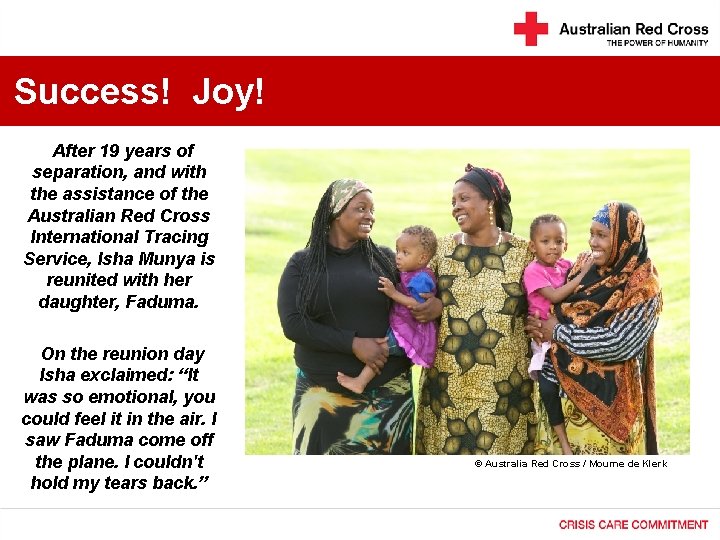 Success! Joy! • After 19 years of separation, and with the assistance of the