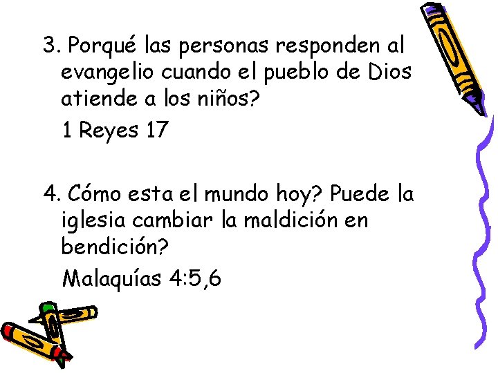 3. Porqué las personas responden al evangelio cuando el pueblo de Dios atiende a
