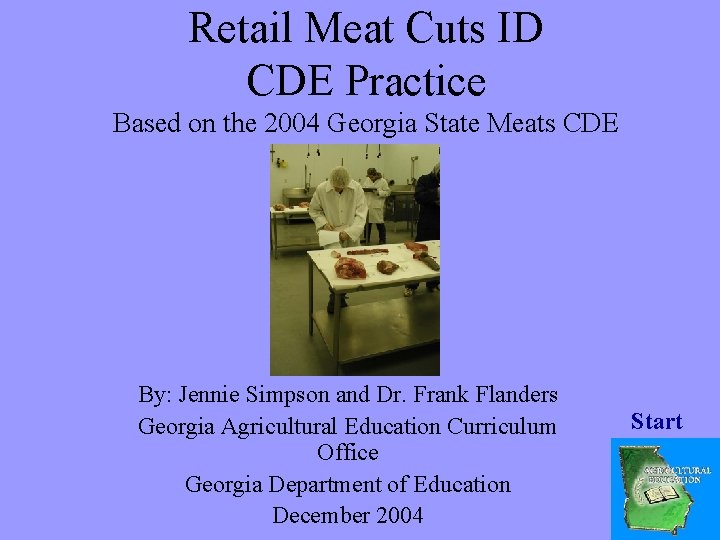 Retail Meat Cuts ID CDE Practice Based on the 2004 Georgia State Meats CDE