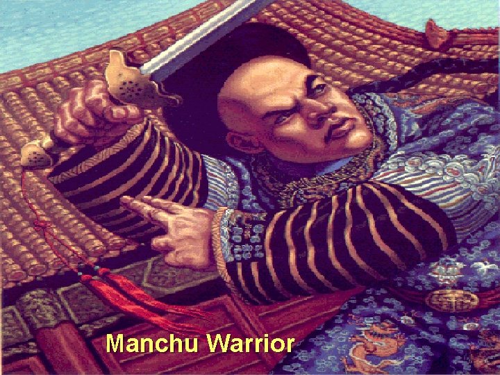 Manchu Warrior 