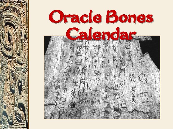 Oracle Bones Calendar 