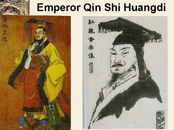 Emperor Qin Shi Huangdi 