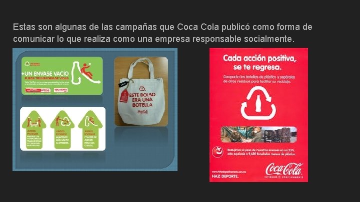 Estas son algunas de las campañas que Coca Cola publicó como forma de comunicar