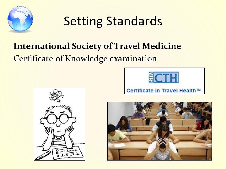 Setting Standards International Society of Travel Medicine Certificate of Knowledge examination 