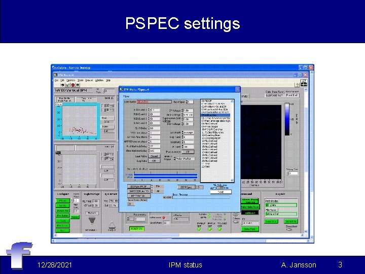 PSPEC settings 12/28/2021 IPM status A. Jansson 3 