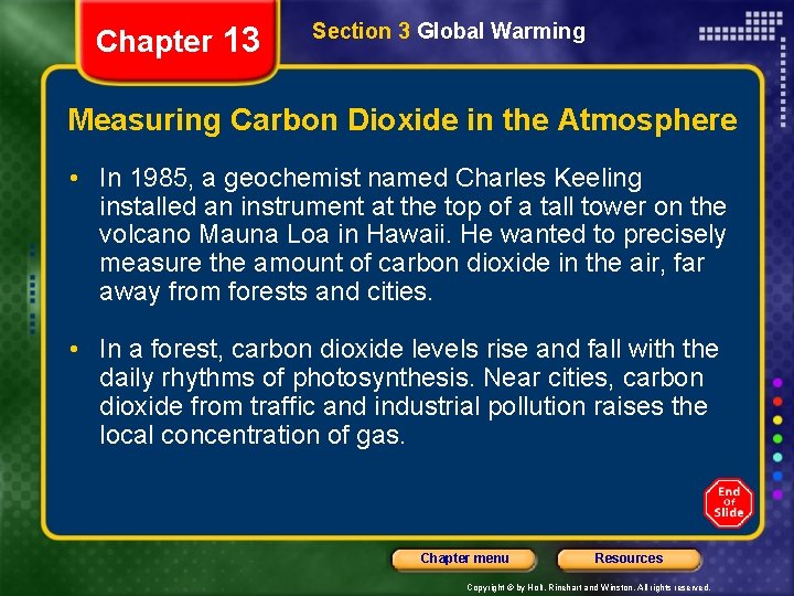 Chapter 13 Section 3 Global Warming Measuring Carbon Dioxide in the Atmosphere • In