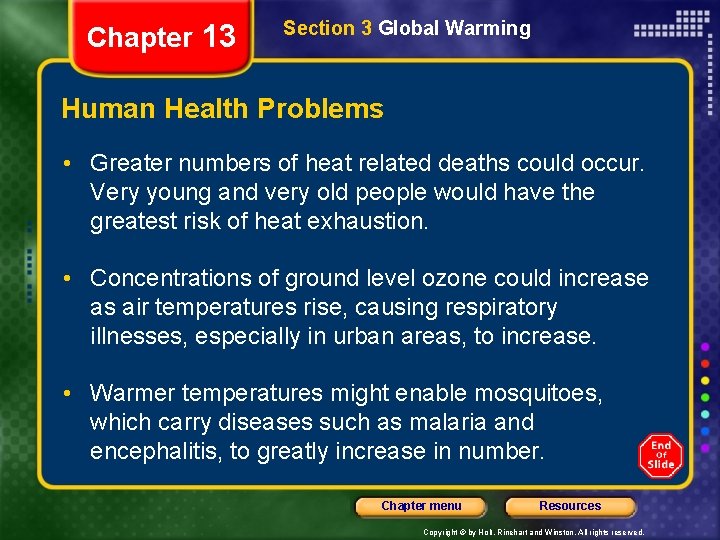 Chapter 13 Section 3 Global Warming Human Health Problems • Greater numbers of heat