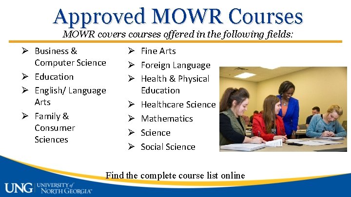 Approved MOWR Courses MOWR covers courses offered in the following fields: Ø Business &