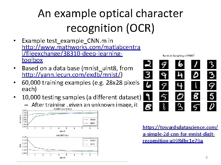 An example optical character recognition (OCR) • Example test_example_CNN. m in http: //www. mathworks. An example optical character recognition (OCR) • Example test_example_CNN. m in http: //www. mathworks.