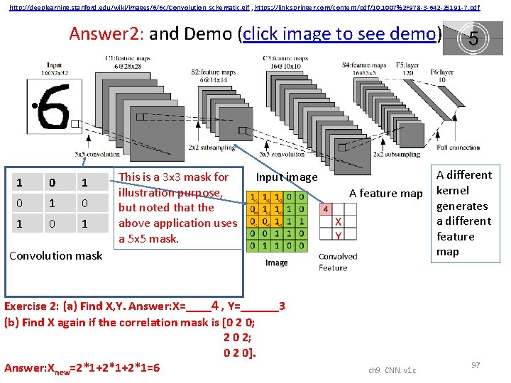 http: //deeplearning. stanford. edu/wiki/images/6/6 c/Convolution_schematic. gif , https: //link. springer. com/content/pdf/10. 1007%2 F 978 http: //deeplearning. stanford. edu/wiki/images/6/6 c/Convolution_schematic. gif , https: //link. springer. com/content/pdf/10. 1007%2 F 978