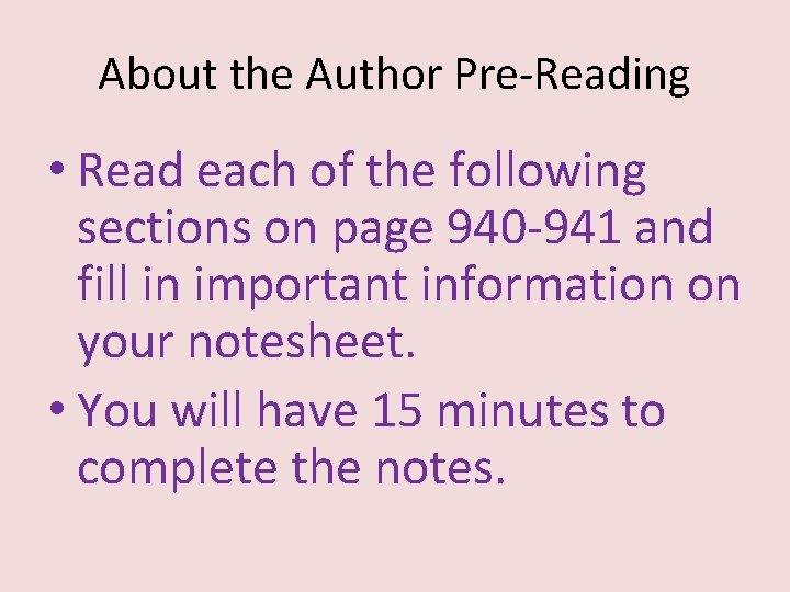 About the Author Pre-Reading • Read each of the following sections on page 940