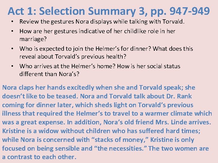 Act 1: Selection Summary 3, pp. 947 -949 • Review the gestures Nora displays