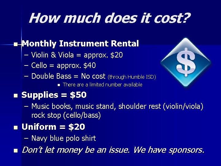 How much does it cost? n Monthly Instrument Rental – – – Violin &